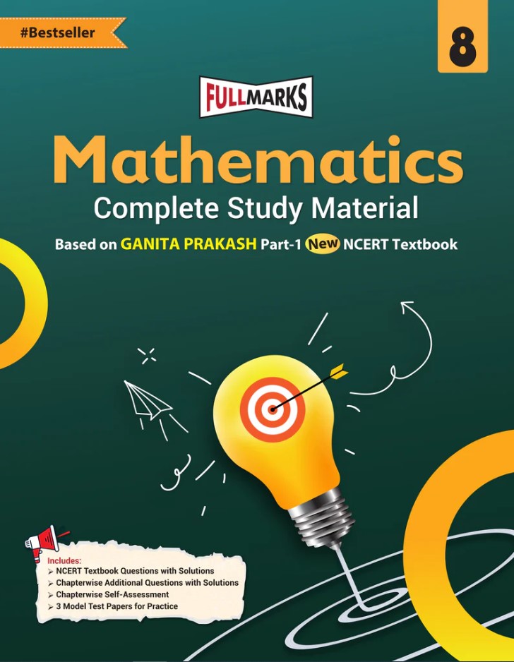 Full Marks Mathematics Ganita Prakash Part-1 Class 8 Complete Study Material – for CBSE 2026 Exams | New Edition as per Latest NCERT Textbooks